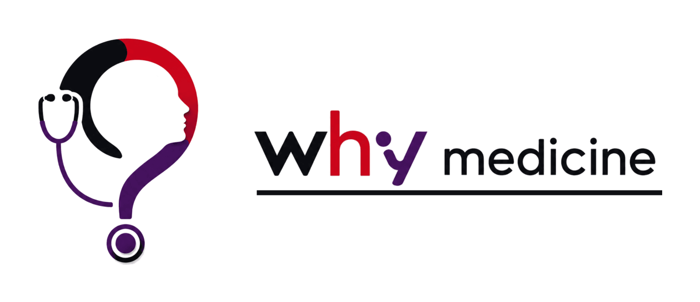 Why Medicine